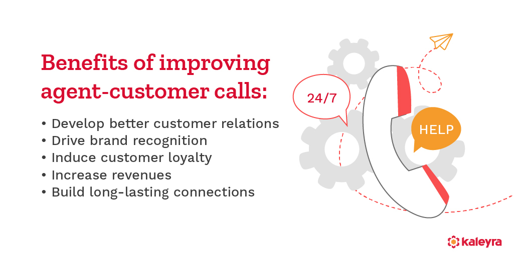 Benefits of improving agent-customer calls