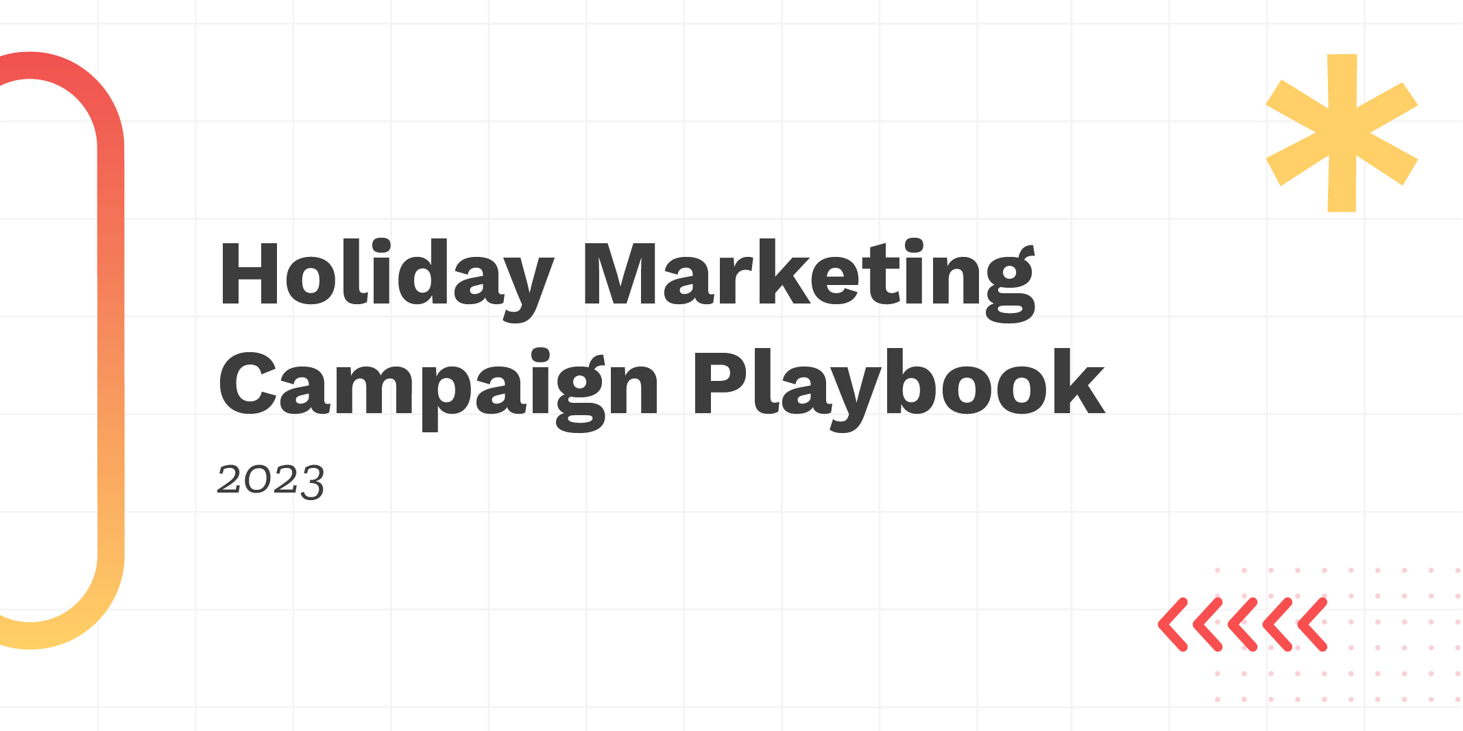 Holiday Marketing Playbook 2023